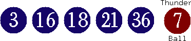 03 16 18 21 36 (07)