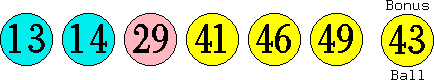 13 14 29 41 46 49 (43)